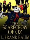 The Scarecrow of Oz (eBook): Oz Series, Book 9